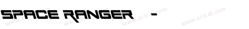 Space Ranger字体字体转换